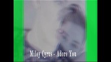 Adore You Miley Cyrus Remix 3D