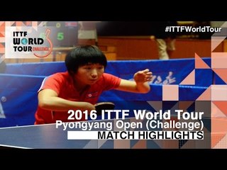 2016 Pyongyang Open Highlights: Kim Jinju vs Kim Nam Hae (U21-Final)