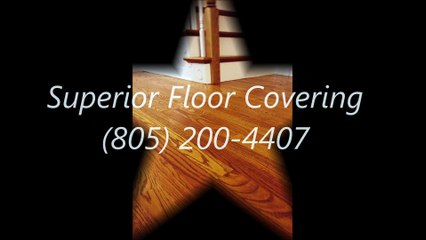 Superior Floor Covering - (805) 200-4407