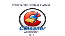 Como Baixar Instalar e Ativar o CCleaner Professional 5.28.6005