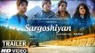 Sargoshiyan Full HD Official Theatrical Trailer 2017 - Imran Khan - New Bollywood Movie Trailer