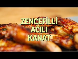 Zencefilli Acılı Kanat Tarifi