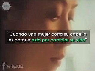Cuando una mujer se corta el cabello