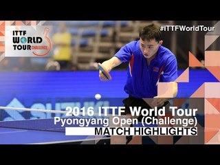 2016 Pyongyang Open Highlights: Choe II vs Yu Heyi (Qual)