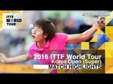 2016 Korea Open Highlights: Ding Ning vs Li Jie (1/2)