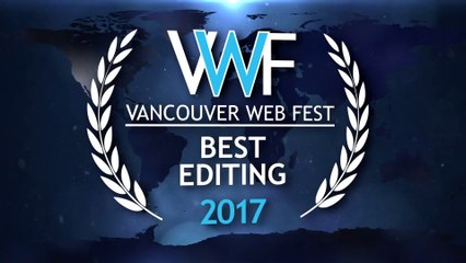 VWF2017 Winner of Best Editing