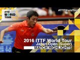 2016 Japan Open Highlights: Xu Xin vs Fan Zhendong (Final)