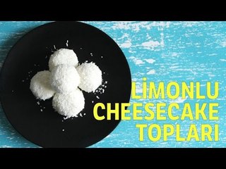 Limonlu Cheesecake Topları Tarifi