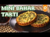 Mini Bahar Tartı Tarifi - Onedio Yemek - Pratik Yemek Tarifleri