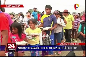 Canta: huaicos dejan aislados a pobladores de Macas y Huaraví