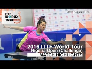 2016 Nigeria Open Highlights: Shao Jieni vs Szandra Pergel (Final)