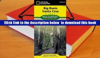 Download [PDF]  Big Basin, Santa Cruz (National Geographic Trails Illustrated Map) National