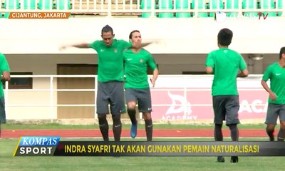 Indra Sjafri Tak Akan Gunakan Pemain Naturalisasi
