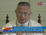 NTG: Archdiocese of Cebu, binatikos ang National Geographic Magazine dahil sa 'di patas na report