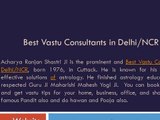 India’s Top and Best Vastu Consultants in Delhi-NCR – RK Shastri Ji