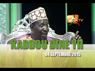 KADDOU DINE GUI DU 04 SEPTEMBRE 2015