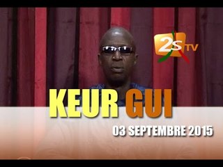 KEUR GUI DU 03 SEPTEMBRE 2015