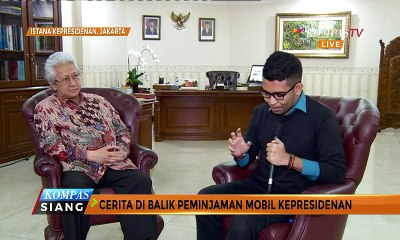 Cerita di Balik Peminjaman Mobil Kepresidenan