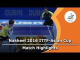 2016 Asian Cup Highlights: Li Xiaoxia vs Feng Tianwei (1/2)