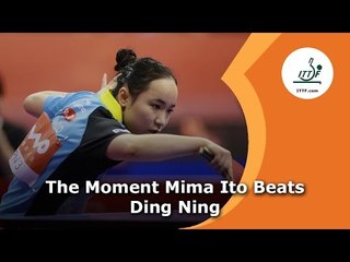 The Moment Mima Ito Beat Ding Ning!
