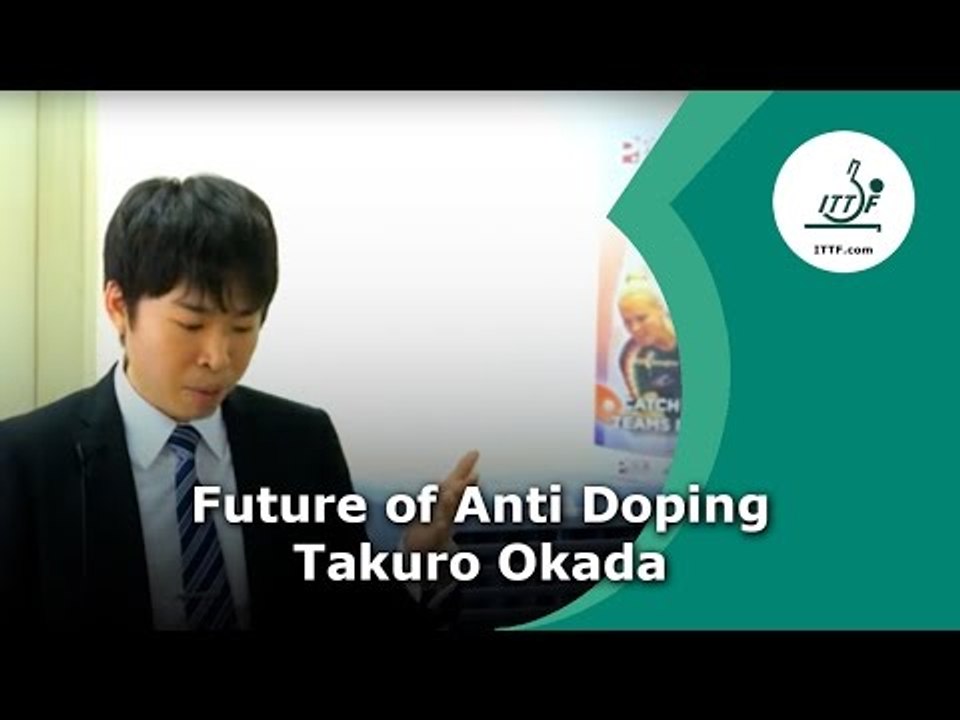Future of Anti Doping by Takuro Okada