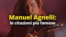 Manuel Agnelli: le citazioni più famose