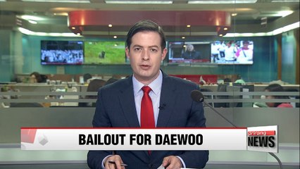 Large-scale bailout package to be provided to Daewoo Shipbuilding  to keep it afloat
