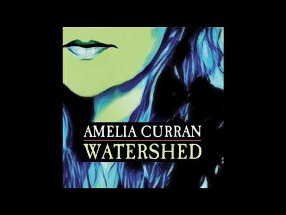 Amelia Curran -  No More Quiet