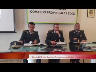 Bilancio 2016 della Guardia di Finanza leccese: illustrati i numeri alla stampa - Leccenews24