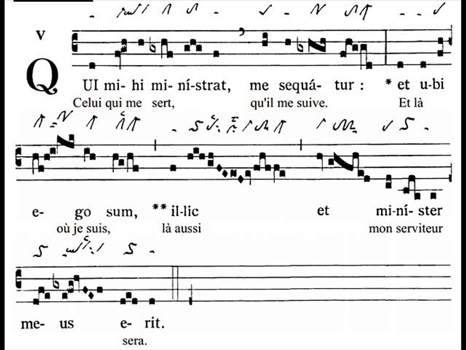 Communio Qui mihi ministrat, Dominica V Quadragesimae (5 Carême)