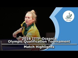 2016 Oceania Olympic Qualification Highlights: Melissa Tapper vs Grace Yee