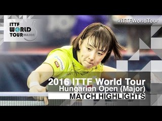 Hungarian Open 2016 Highlights: SEO Hyowon vs LIN Ye (R32)