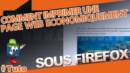 Apprenez à Imprimer Économiquement Des Pages Web sous Firefox