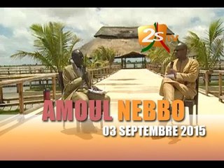 AMOUL NEBBO DU 3 SEPT 2015