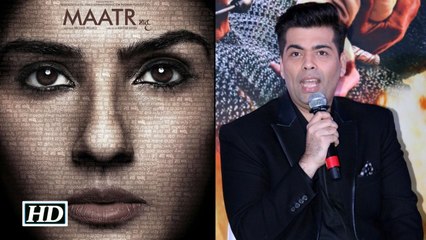 Karan Johar lauds Raveena Tandon in 'Maatr'