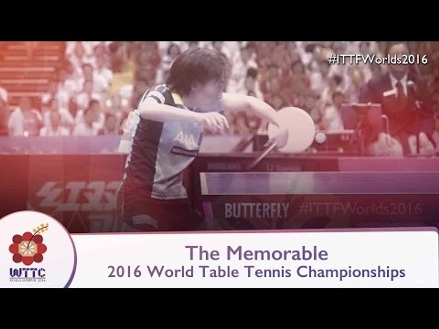 The Memorable 2016 World Team Table Tennis Championships - video Dailymotion