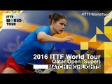 2016 Qatar Open Highlights: Liu Shiwen vs Petrissa Solja (1/4)