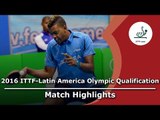 2016 Latin America Olympic Qualification Highlights: Felipe Olivares vs Jorge Campos