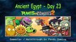 Plants vs Zombies 2 : Its About Time! - Ancient Egypt - Day 24 (IOS)