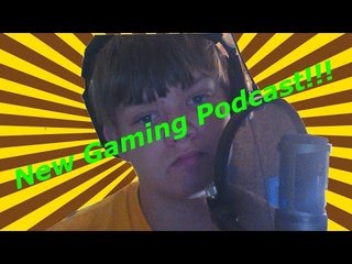 New Gaming Podcast Comming Soon!