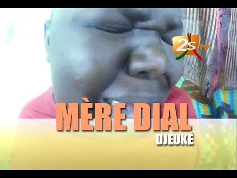 Mère DIAL Episode 23 Djeuké