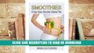 [PDF] Smoothies: 10 Day Green Smoothie Cleanse Plan  How To Lose Up To 15 Pounds Or More And