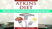 Popular Book  Atkins Diet: Ultimate Atkins Diet Quick Start Tool Kit! - A Complete Low Carb Recipe