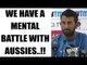 India vs Australia: Pujara claims, we have to win mental battle with Aussies  | Oneindia News