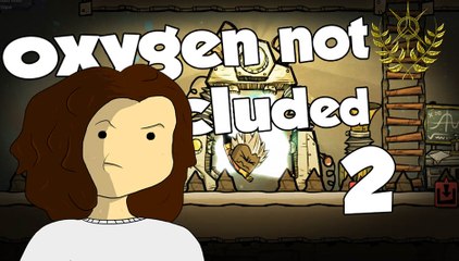 Oxygen not Included #2 - World deterioration!