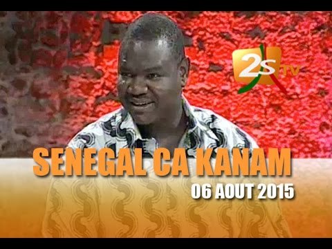 Sénégal Ca Kanam du 06 AOUT 2015