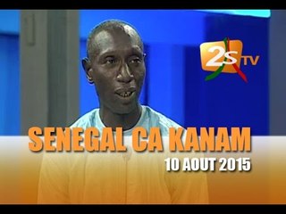 Sénégal Ca Kanam 10 AOUT 2015