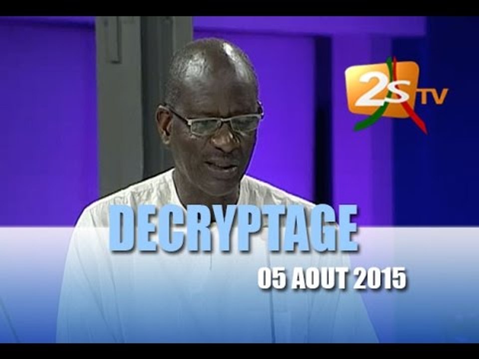 DECRIPTAGE DU 05 AOUT 2015