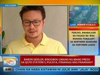 UB: Baron Geisler, binugbog umano ng ibang preso sa QCPD station 5; pulisya, itinanggi ang pananakit