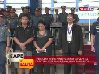 KB: Parusang death penalty, iginiit ng VACC na dapa ibalik sa bansa; PNoy, hindi sang ayon
